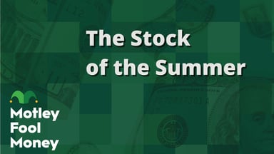 The Stock of the Summer