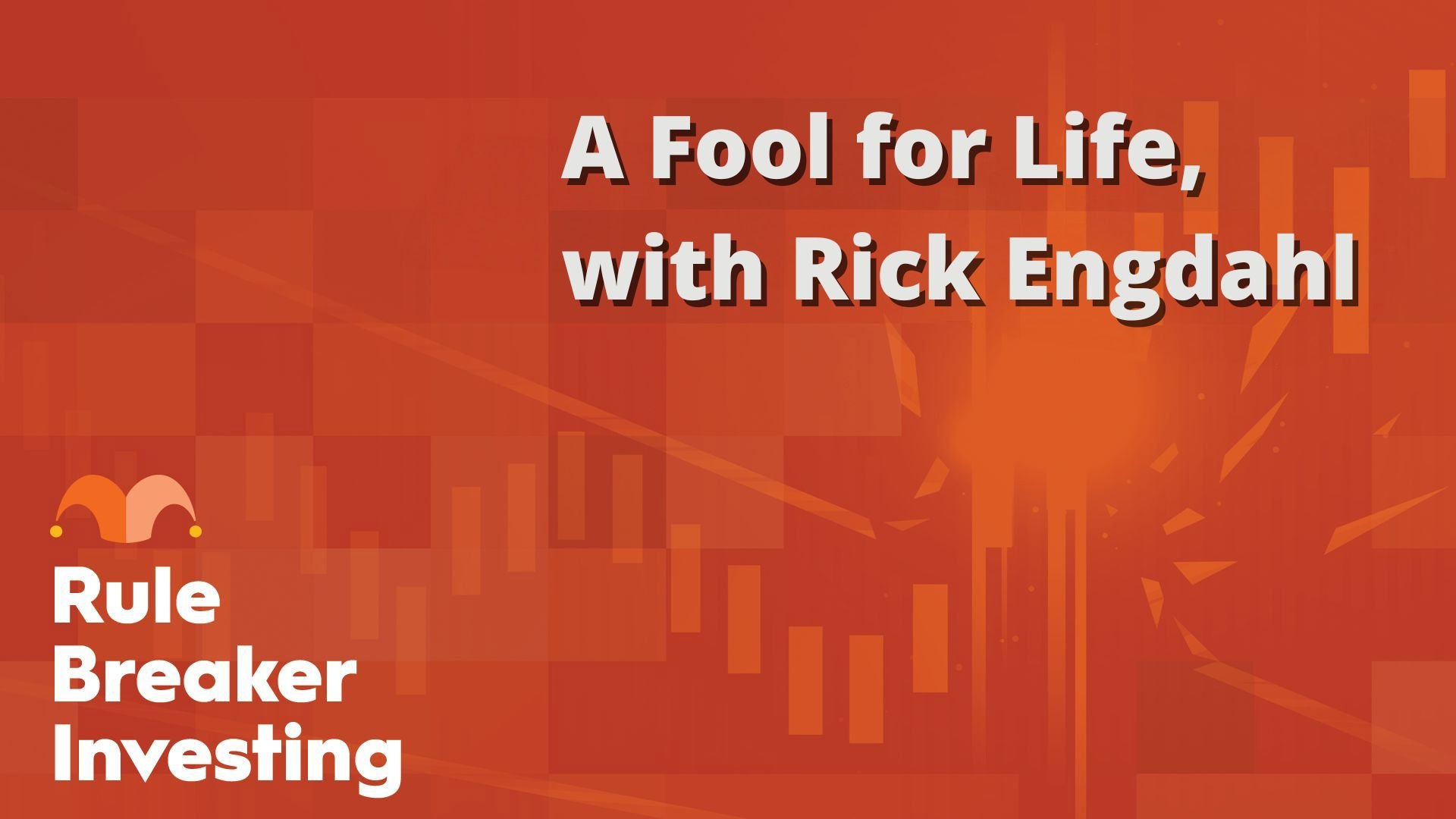A Fool for Life, with Rick Engdahl