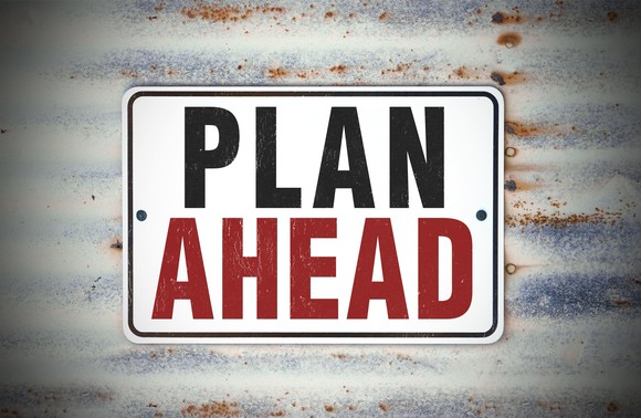 A sign saying PLAN AHEAD.