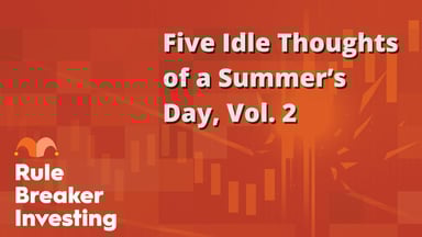 Five Idle Thoughts of a Summer’s Day, Vol. 2