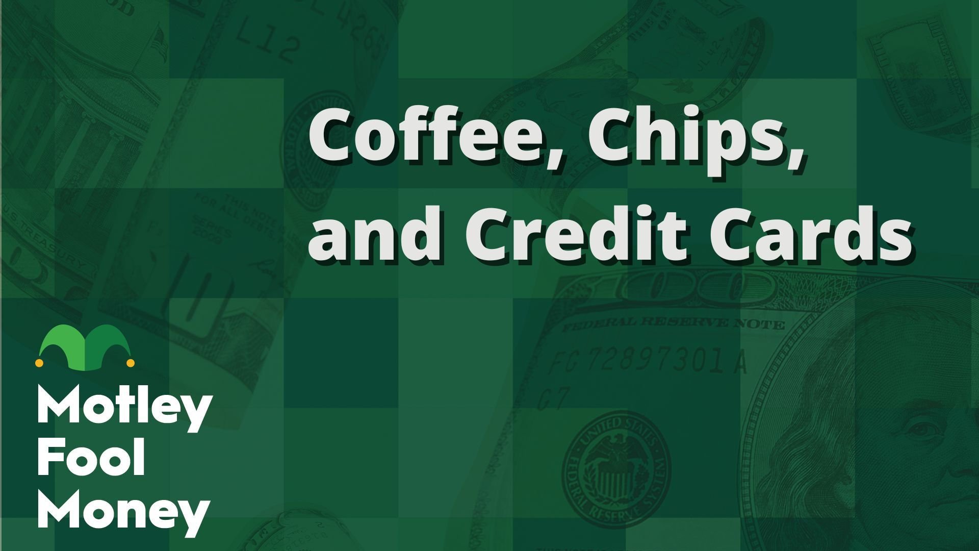 Coffee, Chips, and Credit Cards