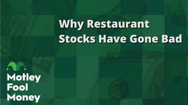 Why Restaurant Stocks Have Gone Bad