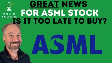 Great news ASML stock investing unscripted