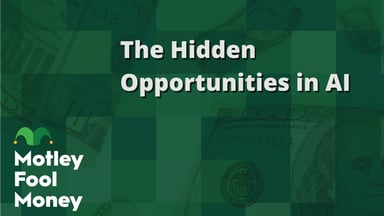 The Hidden Opportunities in AI