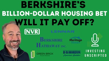 Berkshire Billion Dollar Housing Bet