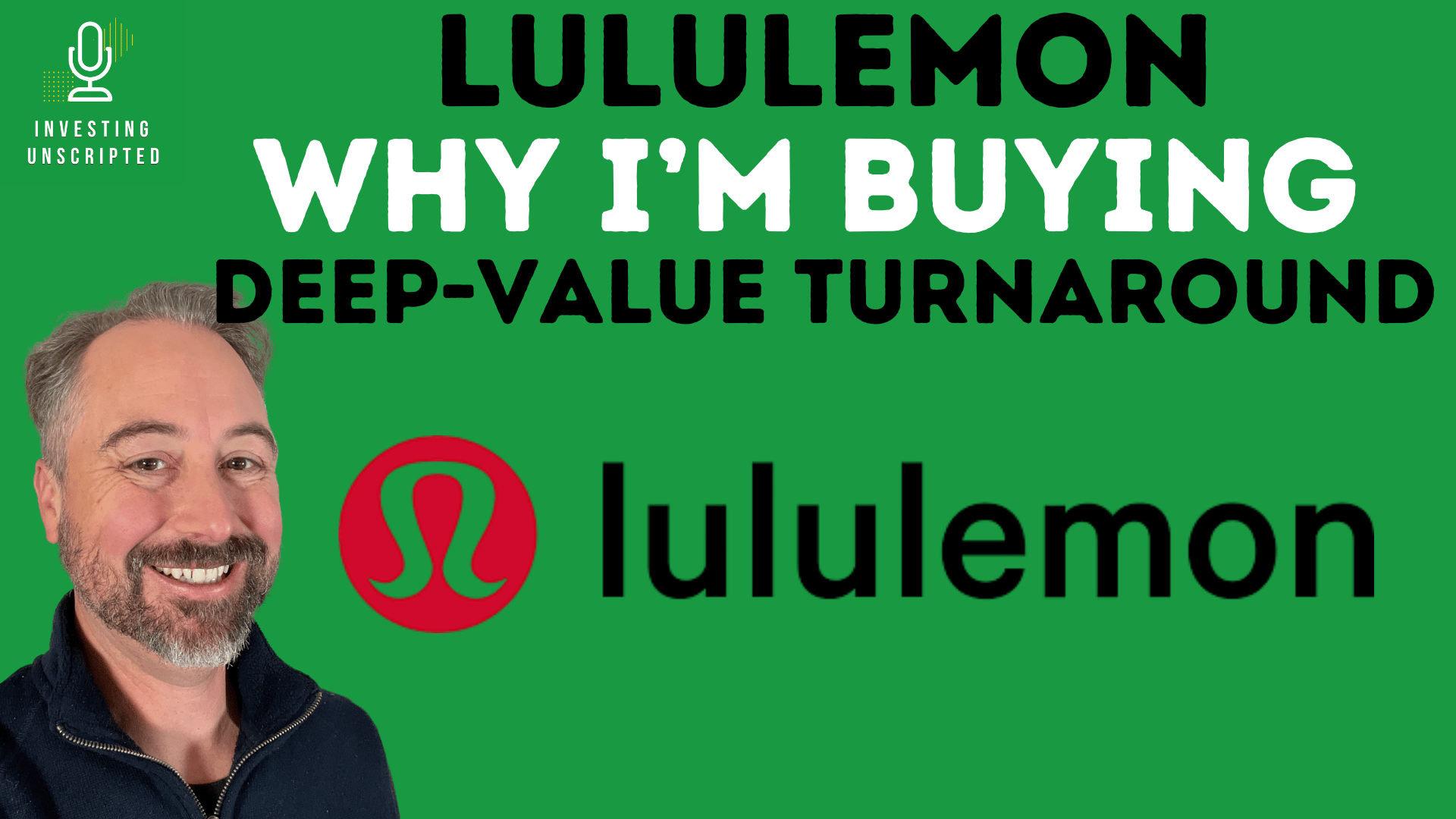 lulu why I am buying investing unscripted