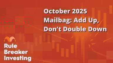  October 2025 Mailbag- Add Up, Don’t Double Down