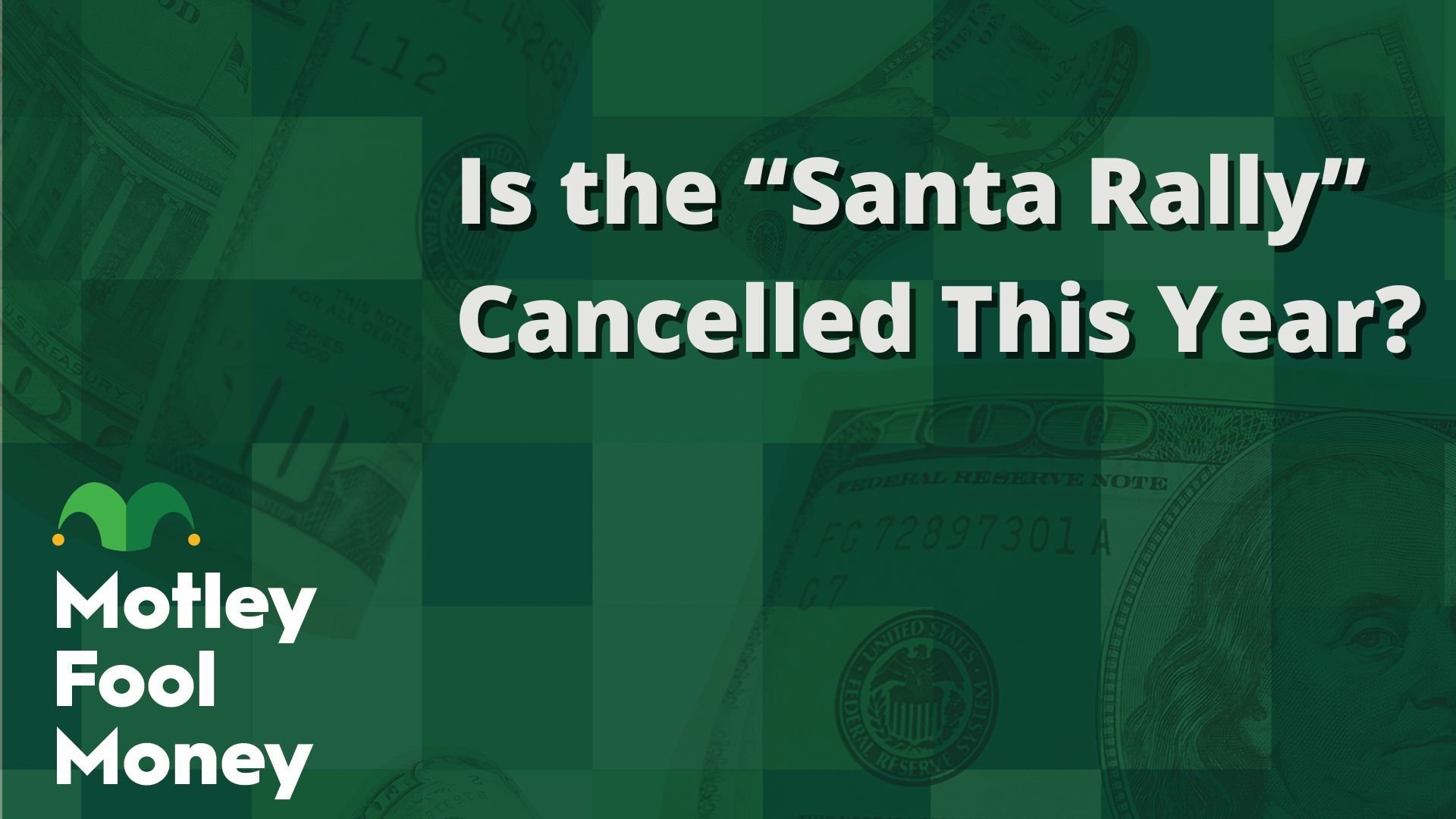 Is the “Santa Rally” Cancelled This Year?