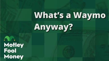 What’s a Waymo Anyway?