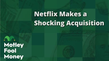 Netflix Makes a Shocking Acquisition