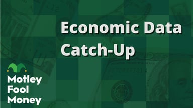 Economic Data Catch-Up