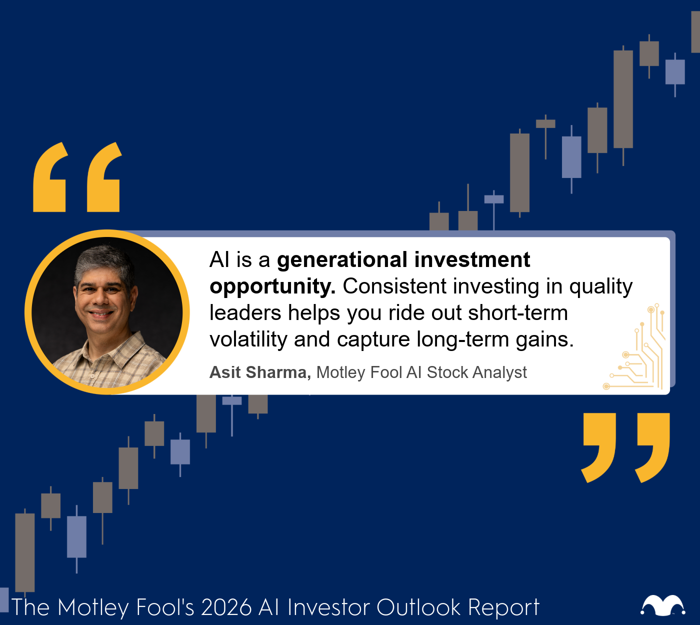 A quote from Motley Fool AI Stock Analyst Asit Sharma stating that AI is a generational investment opportunity.