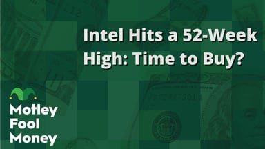 Intel Hits a 52-Week High- Time to Buy?