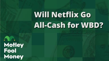 Will Netflix Go All-Cash for WBD?