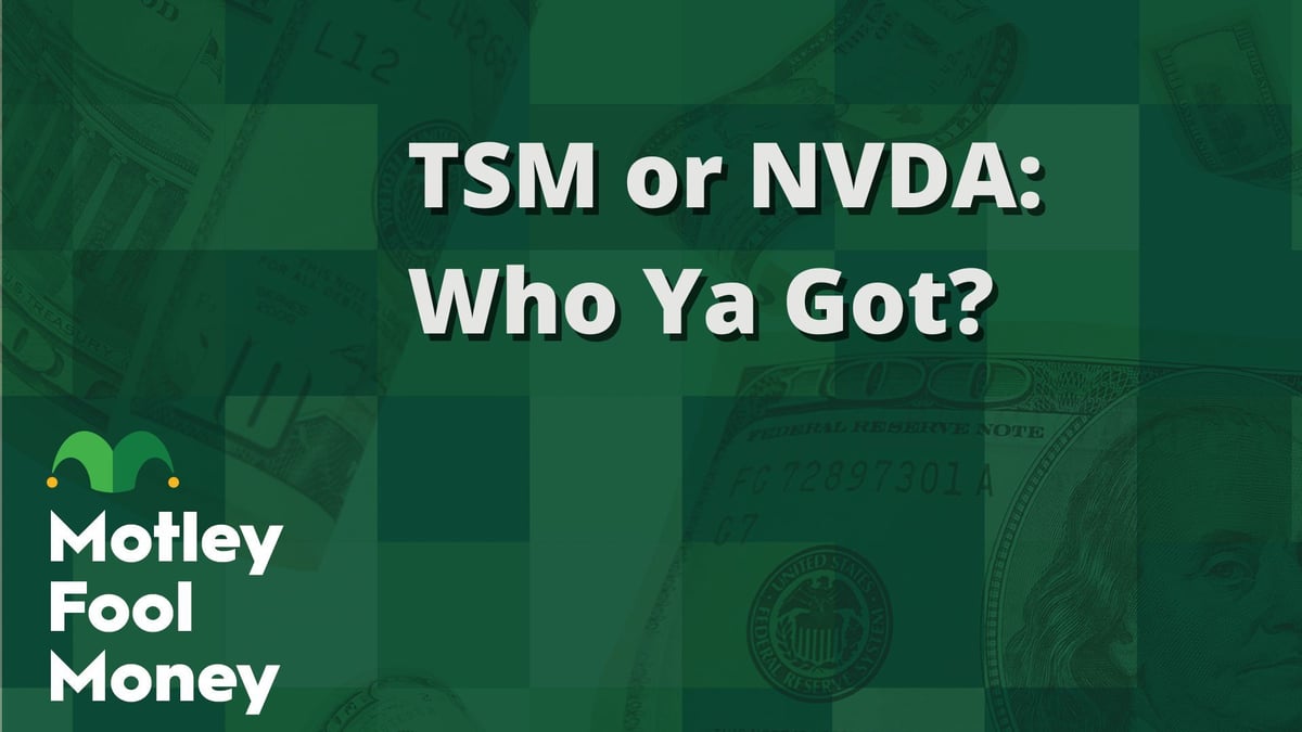 TSM or NVDA?