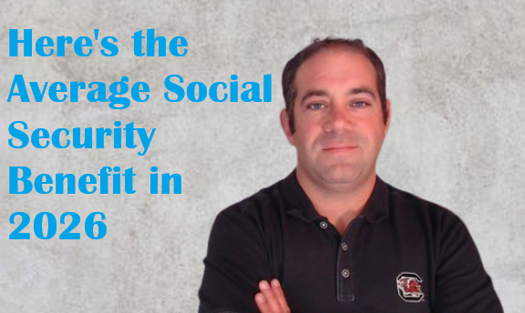 Here's the Average American's Social Security Benefit in 2026