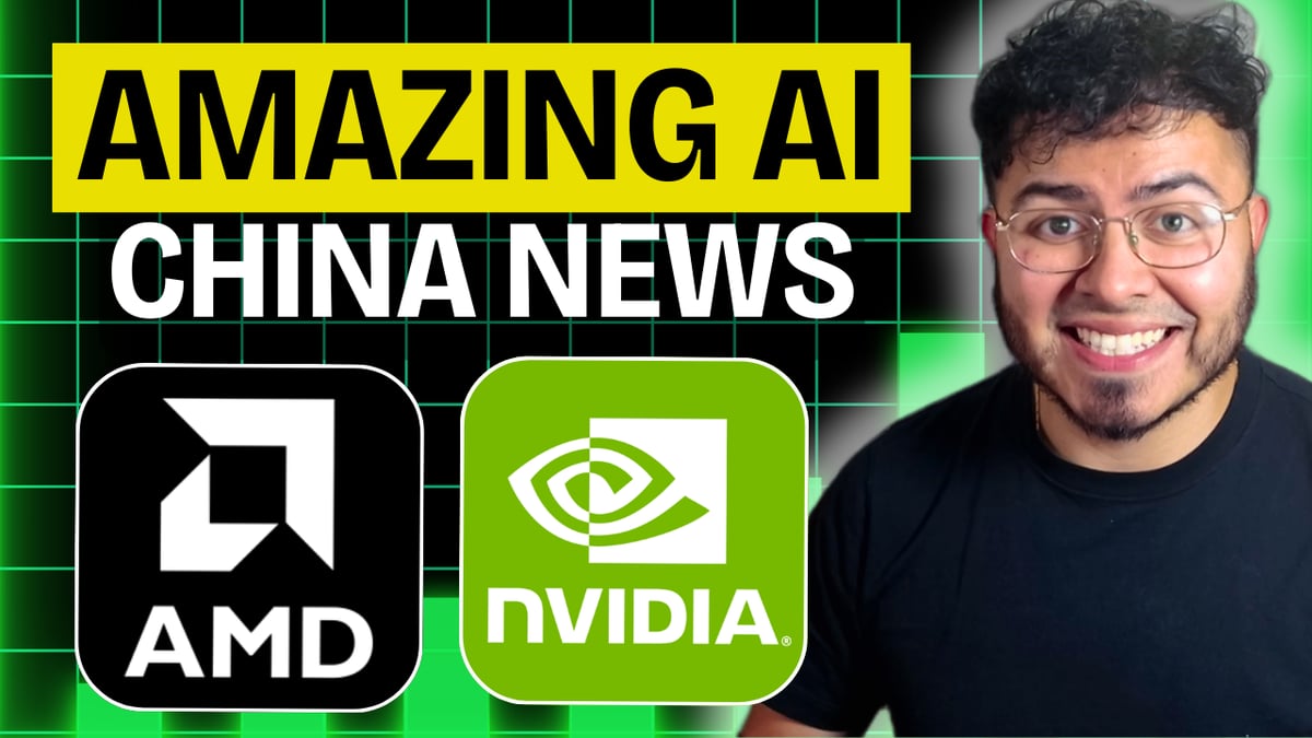 AMD and Nvidia Stock Investors Got Amazing News from China