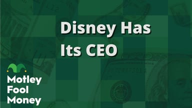 Disney Has Its CEO
