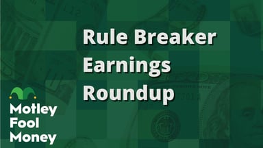 Rule Breaker Earnings Roundup