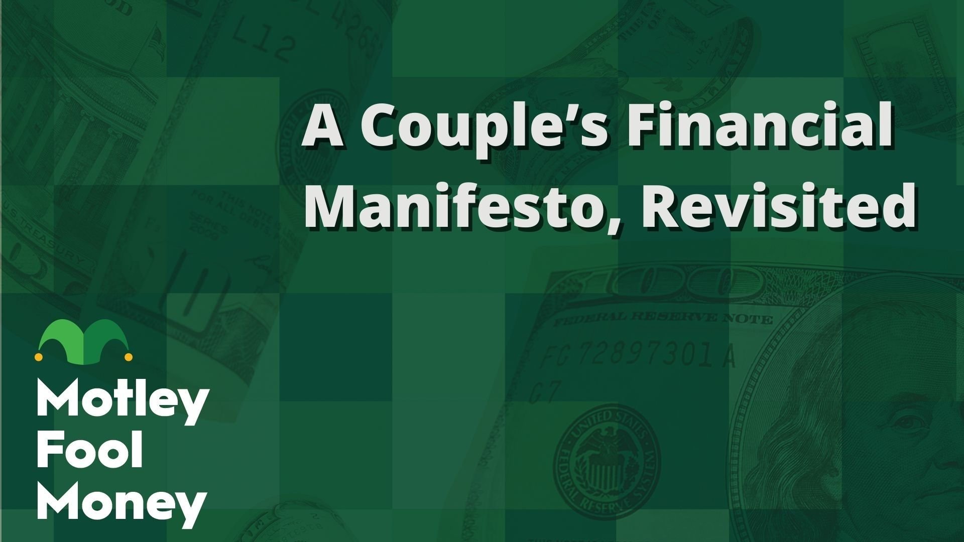A Couple’s Financial Manifesto, Revisited