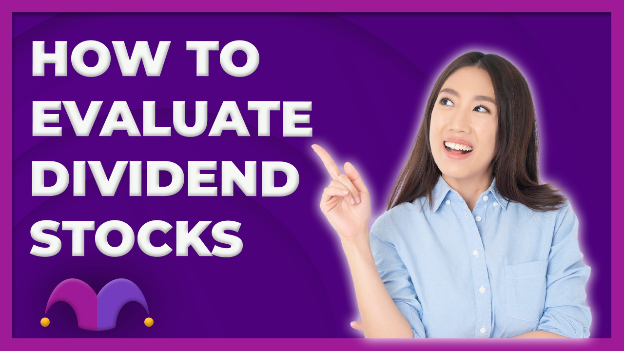 how-to-evaluate-dividends-stocks