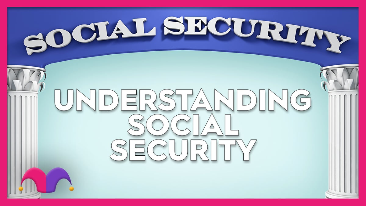Understanding Social Security Benefits | The Motley Fool