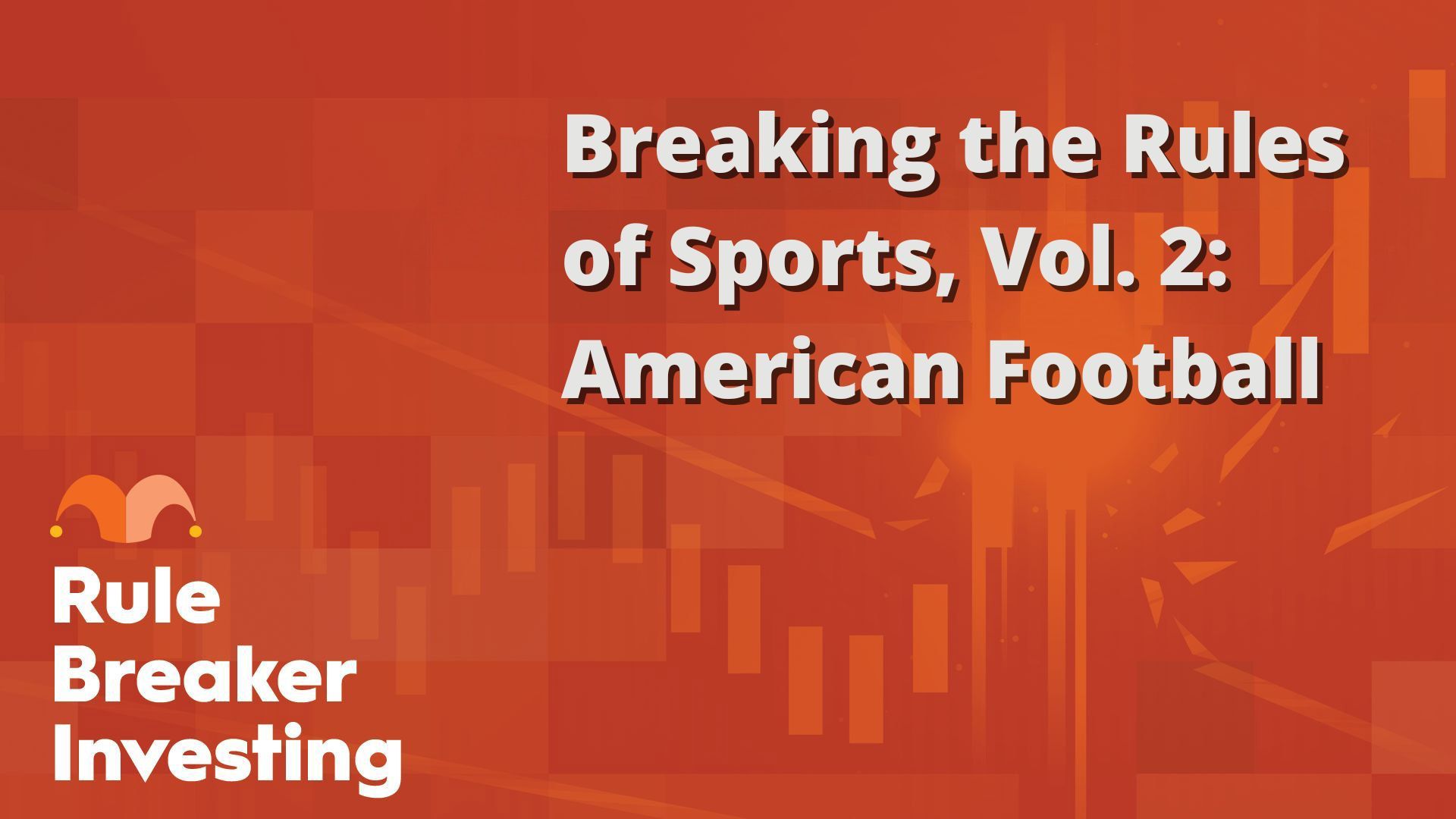 Breaking the Rules of Sports, Vol. 2- American Football.jpg