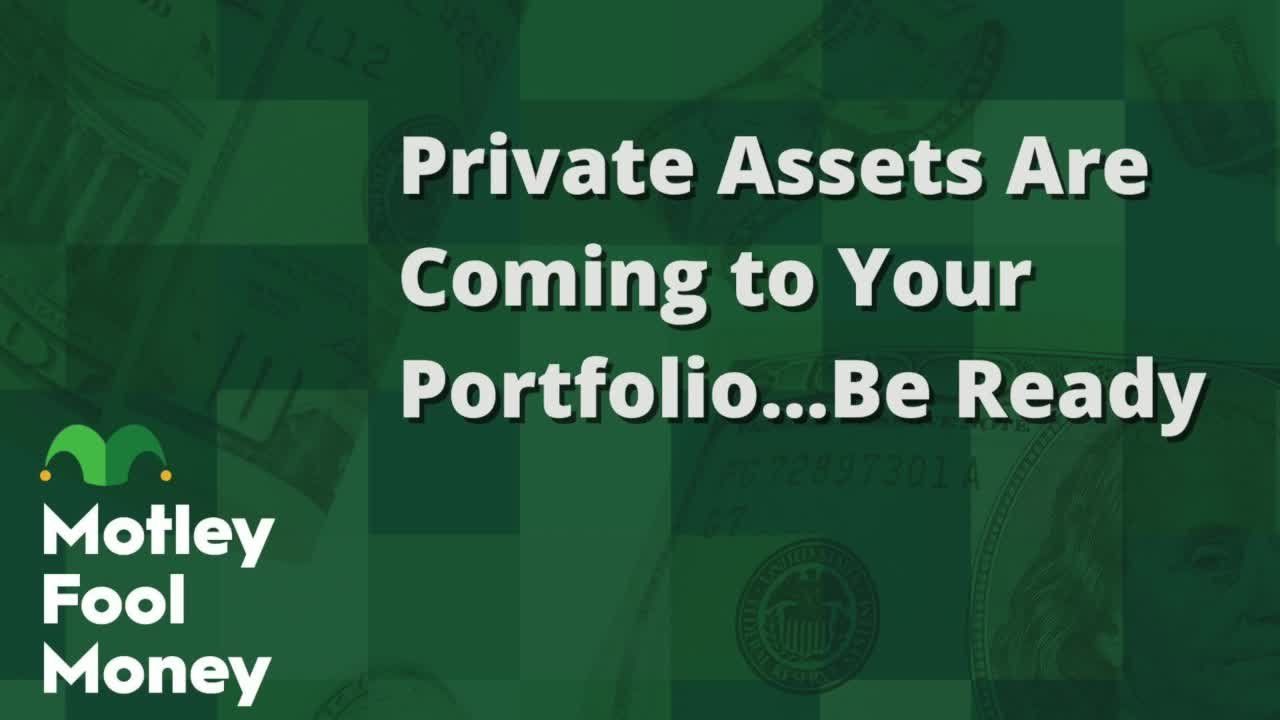 private-assets-are-coming-to-your-portfoliobe-read-thumbnail.jpeg