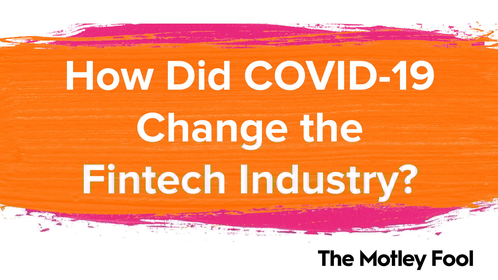 How_Did_COVID-19_Change_the_Fintech_Industry