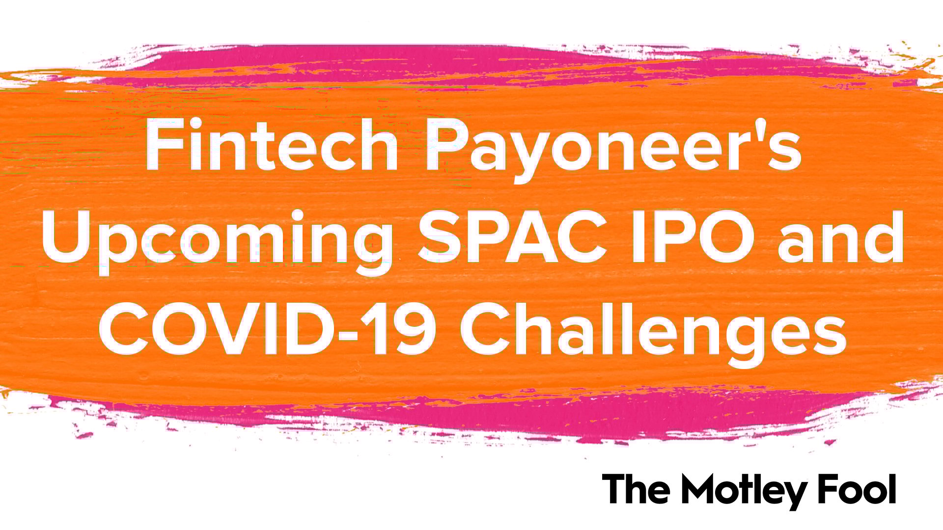 Fintech_Payoneer_s_Upcoming_SPAC_IPO_and_COVID-19_Challenges