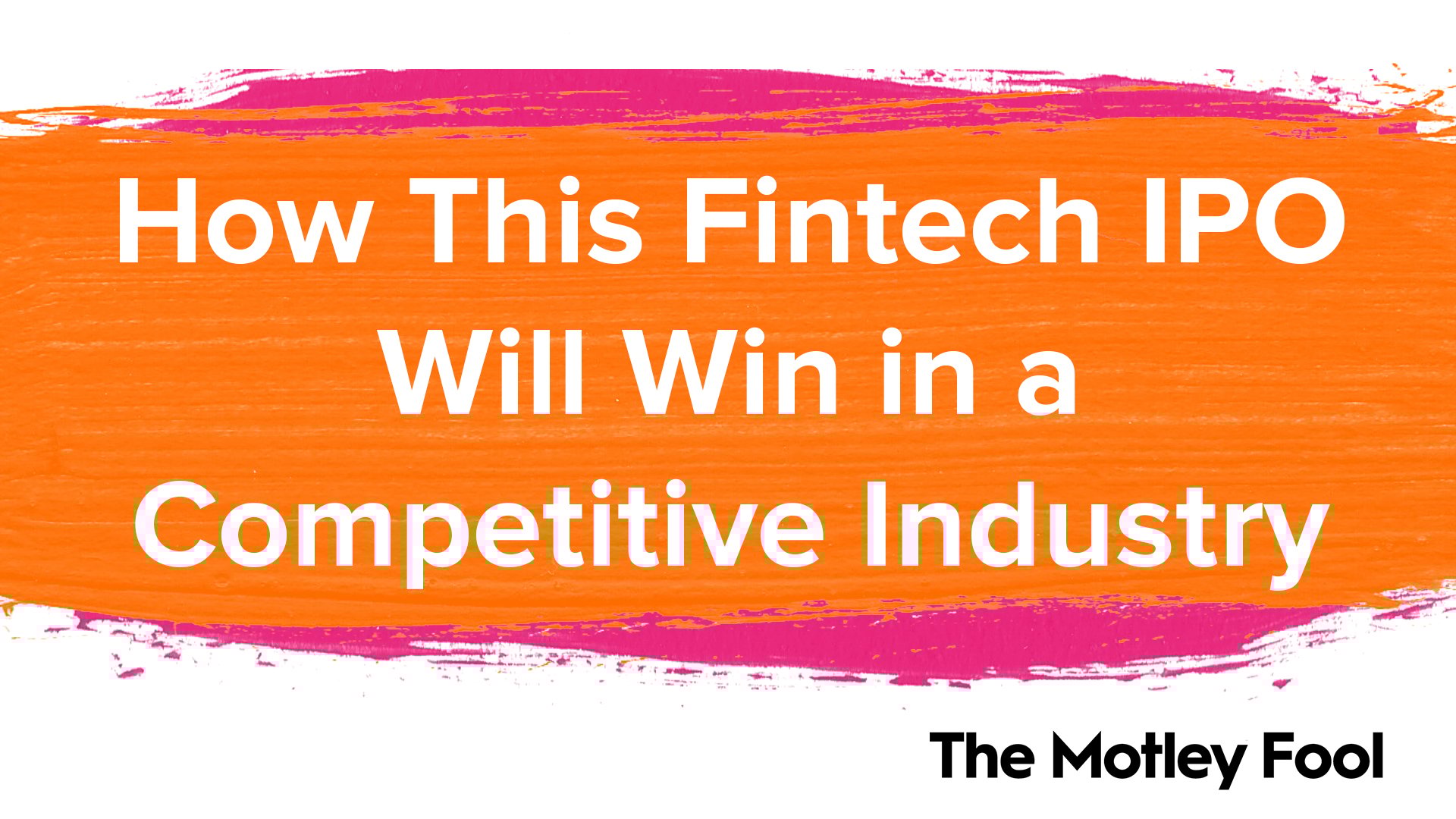 How_This_Fintech_IPO_Will_Win_in_a_Competitive_Industry