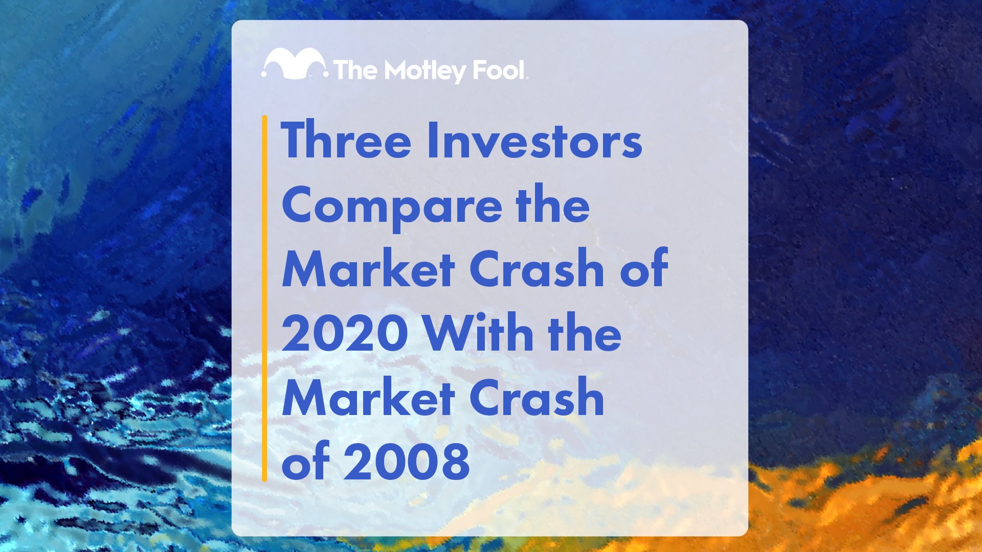 Three_Investors_Compare_the_Market_Crash_of_2020_With_the_Market_Crash_of_2008