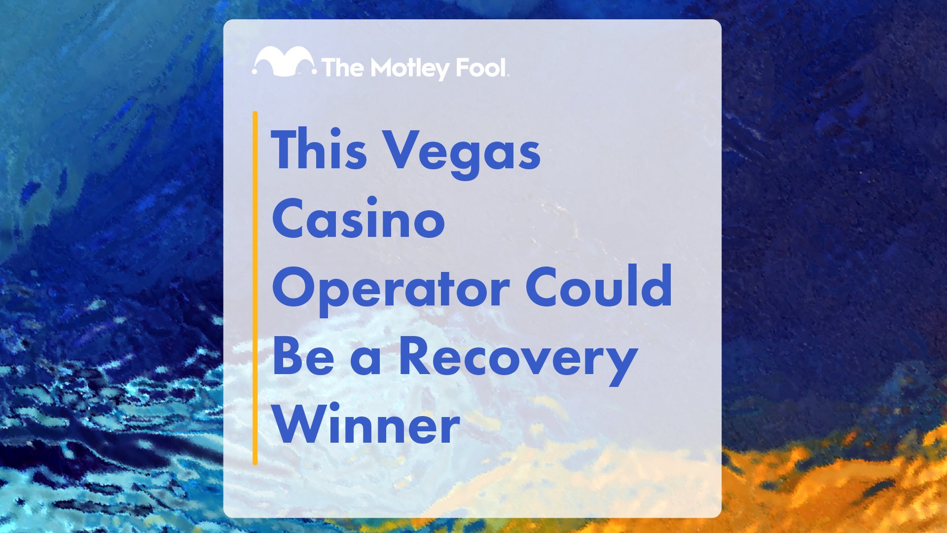This_Vegas_Casino_Operator_Could_Be_a_Recovery_Winner