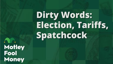 Dirty Words Election, Tariffs, Spatchcock