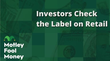 Investors Check the Label on Retail