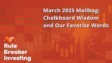 March 2025 Mailbag- Chalkboard Wisdom and Our Favorite Words