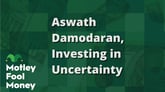 Aswath Damodaran, Investing in Uncertainty