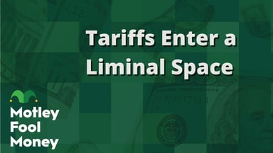 Tariffs Enter a Liminal Space