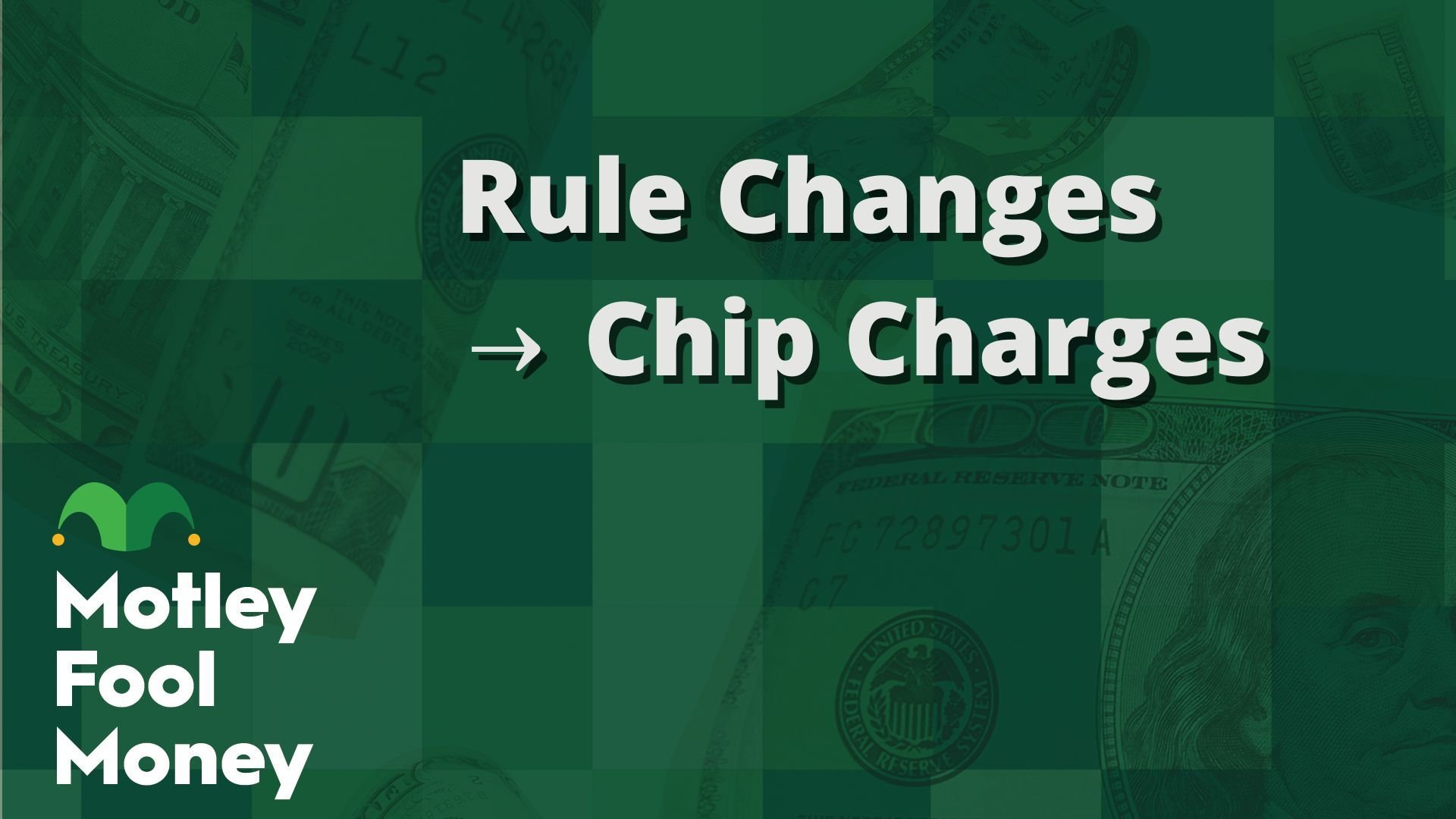 Rule Changes → Chip Charges