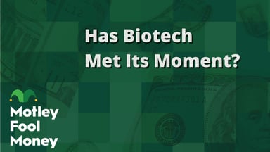Has Biotech Met Its Moment?