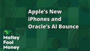 Apple’s New iPhones and Oracle’s AI Bounce
