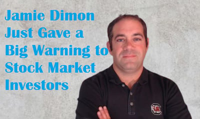Jamie Dimon Just Gave a Big Warning to Stock Market Investors