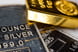 bars of silver and gold.