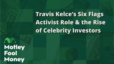 Travis Kelce’s Six Flags Activist Role & the Rise of Celebrity Investors