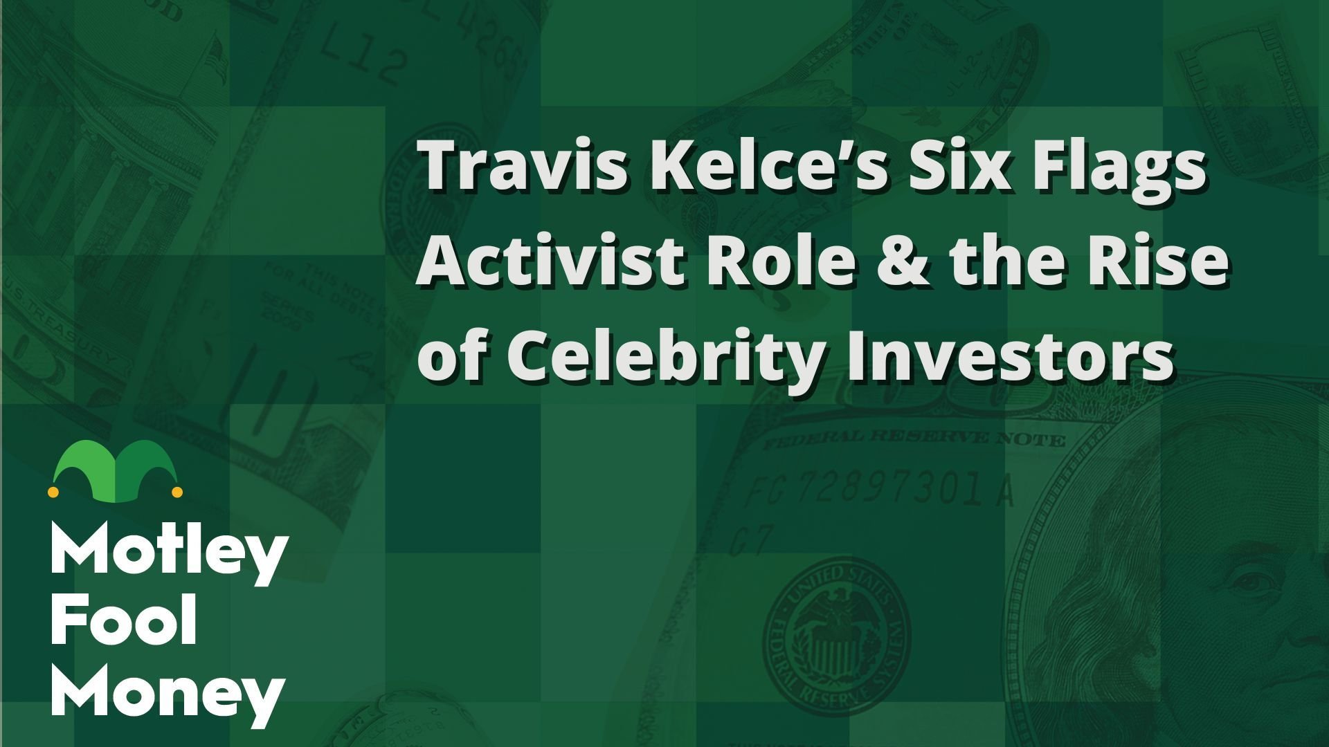 Travis Kelce’s Six Flags Activist Role & the Rise of Celebrity Investors