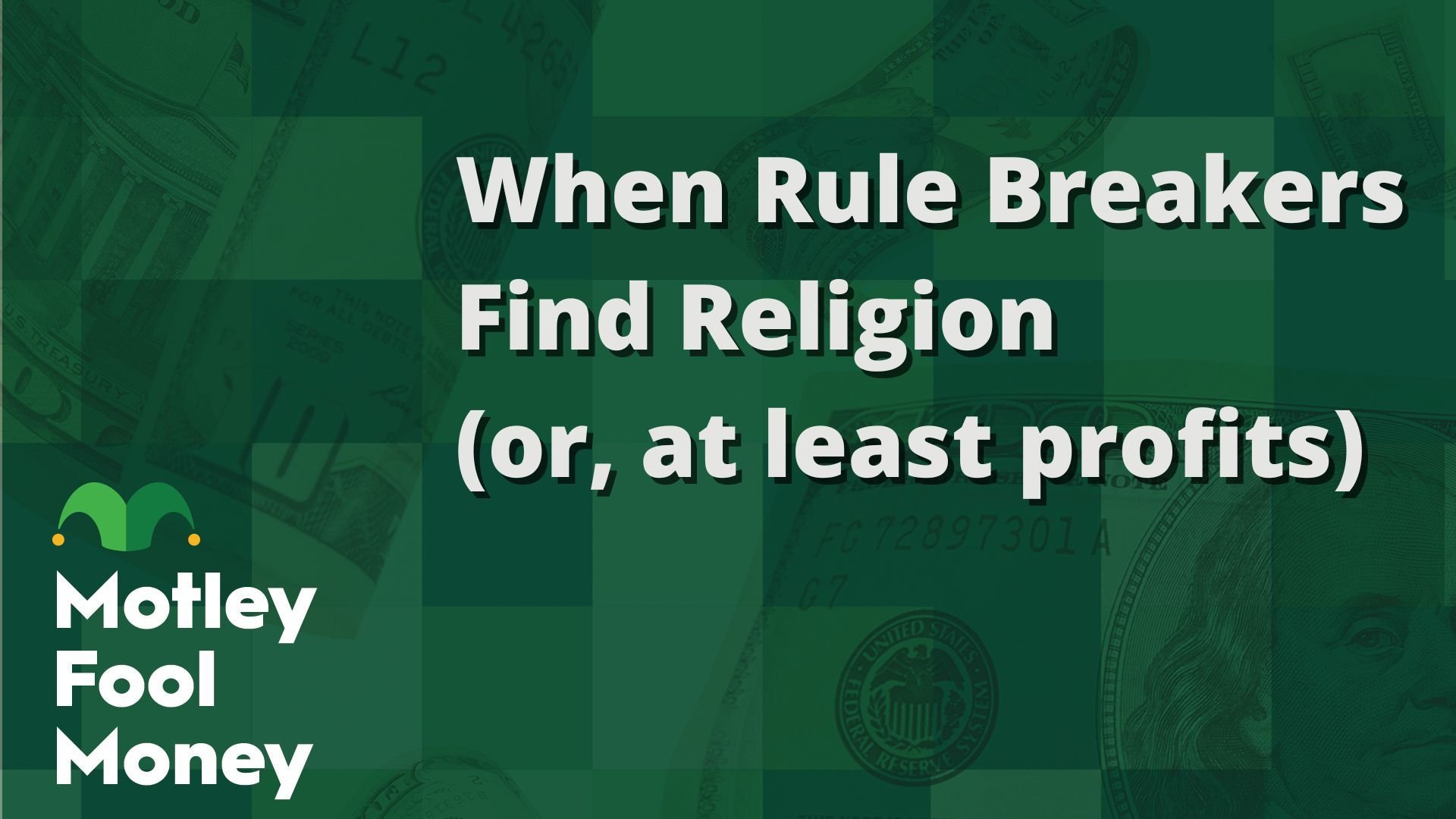 When Rule Breakers Find Religion (or, at least profits)