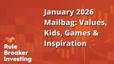 January 2026 Mailbag- Values, Kids, Games & Inspiration