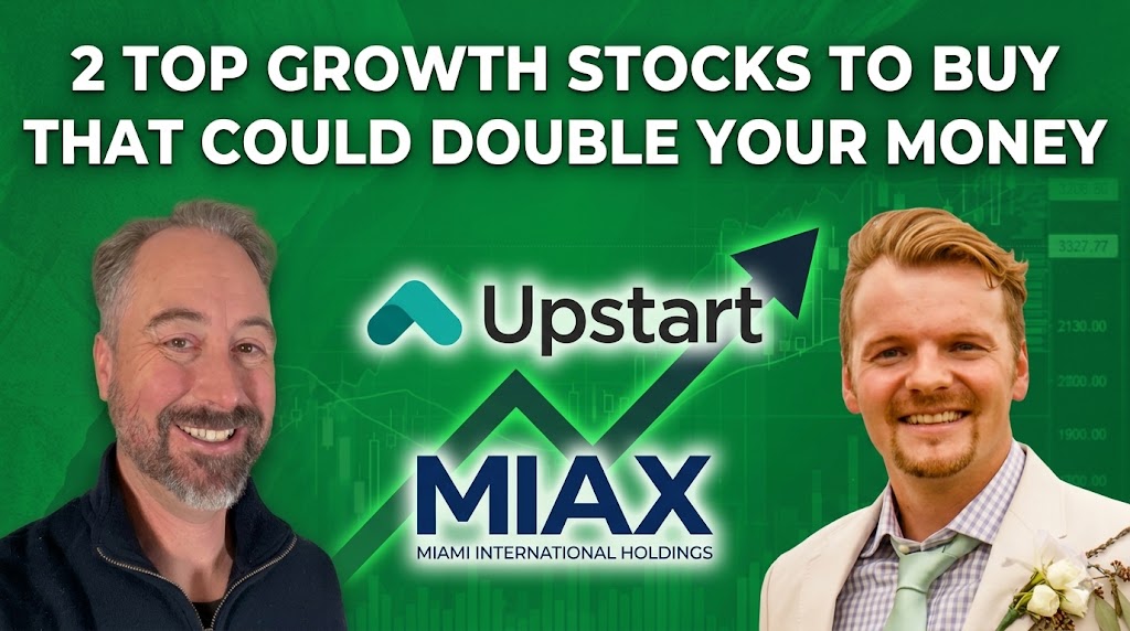 Two Growth Stocks Positioned to Double: MIAX and UPST Lead Analyst Picks