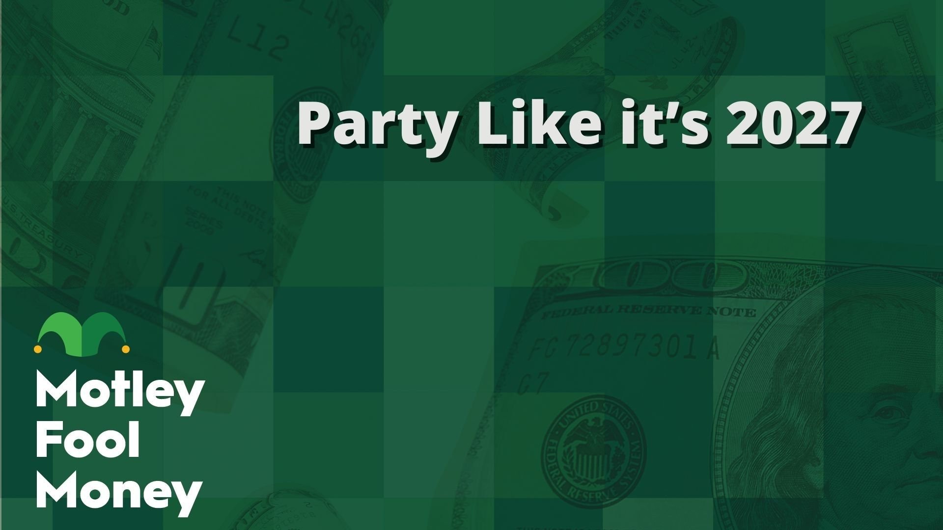 Party Like it’s 2027