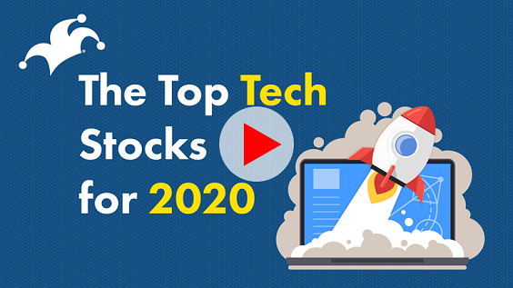 The Top Tech Stocks for 2020